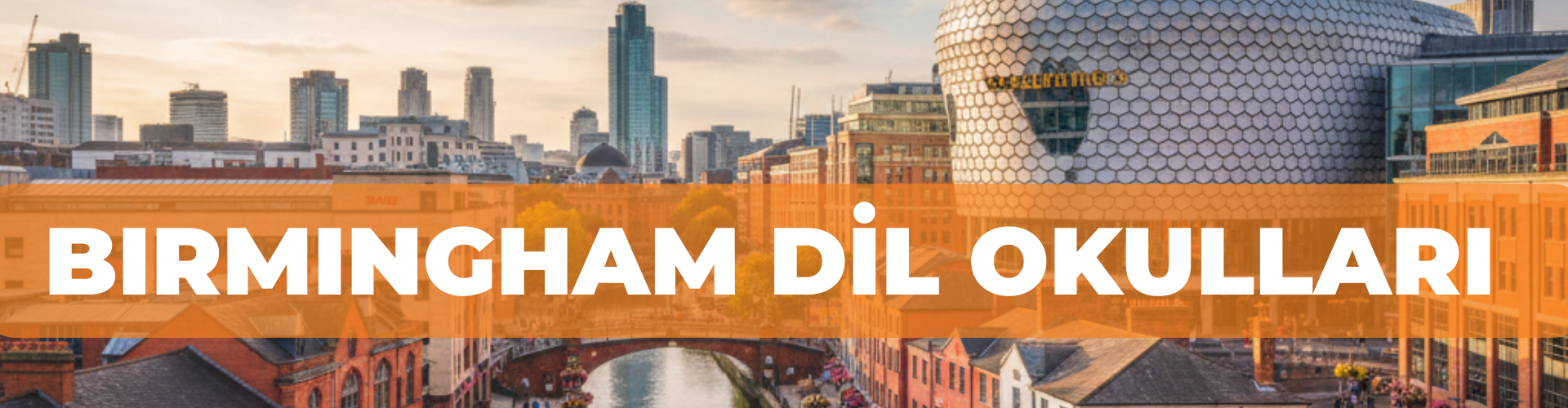 BIRMINGHAM DİL OKULLARI