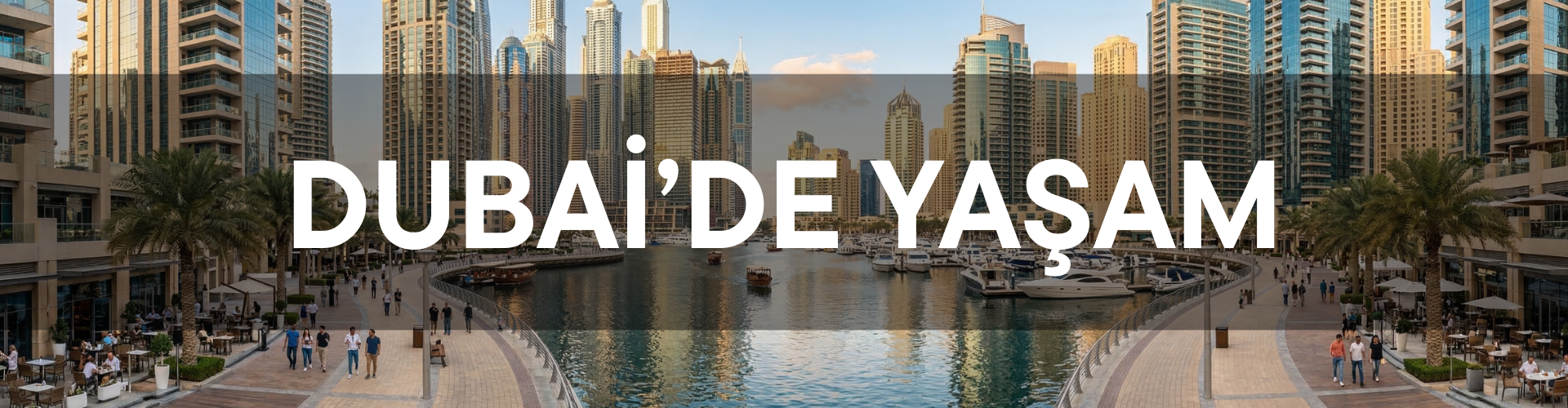 DUBAİ YAŞAM banner