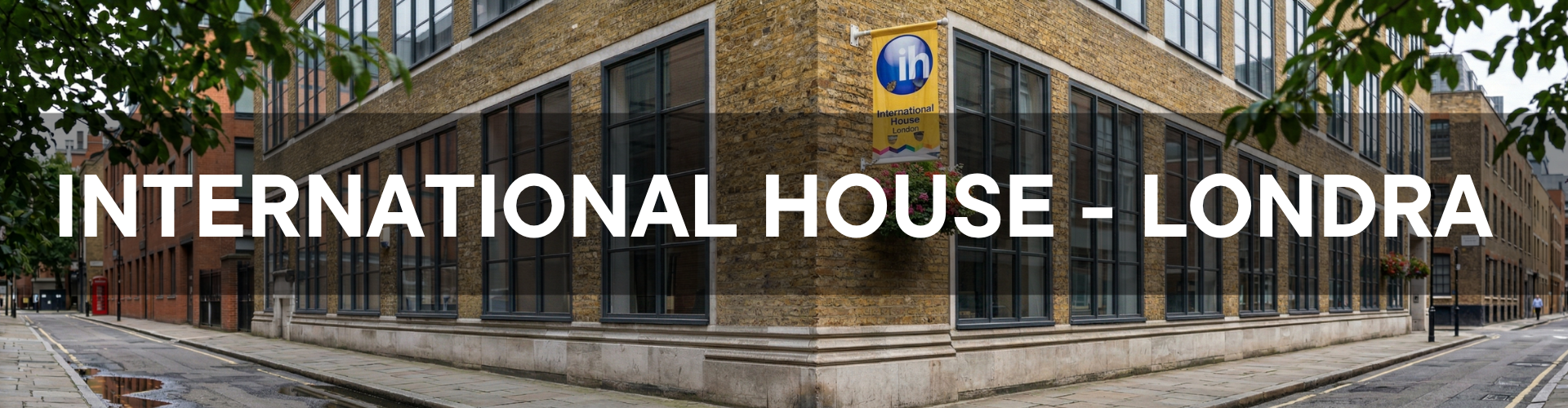 INTERNATIONAL HOUSE LONDRA BANNER