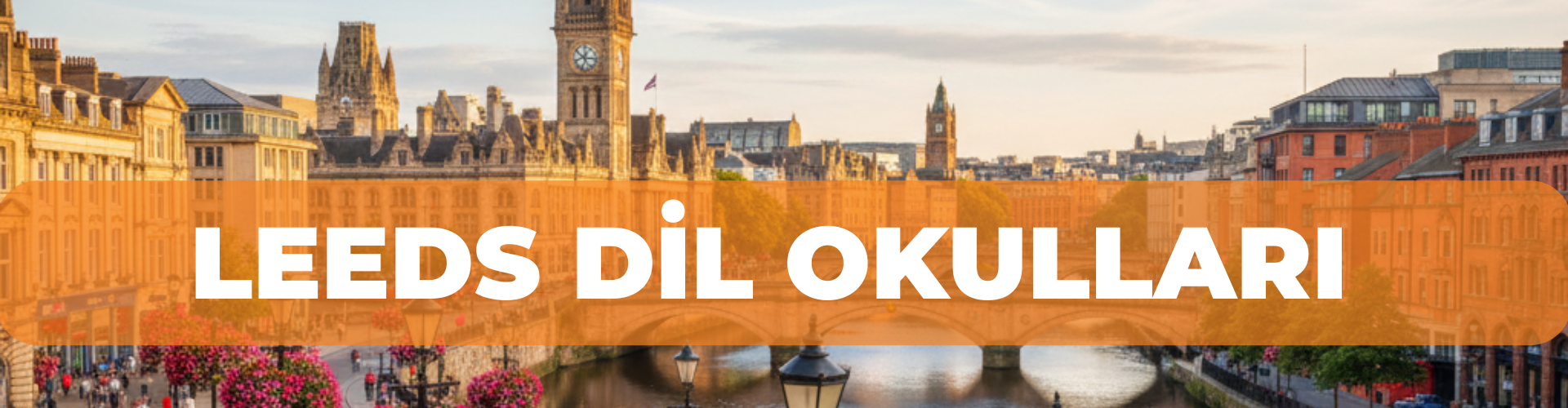 LEEDS DİL OKULLARI