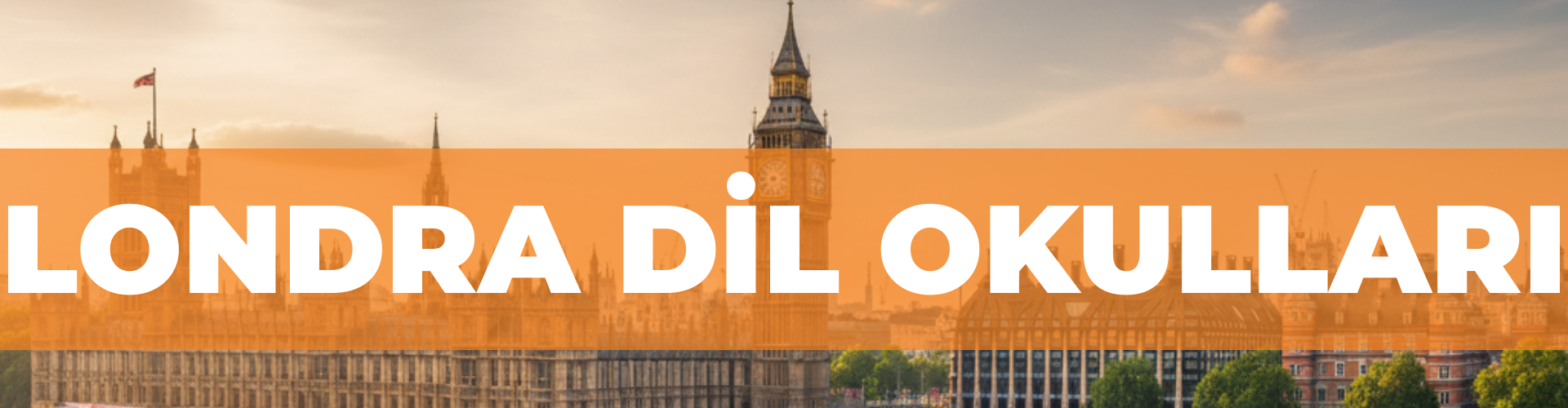 LONDRA DİL OKULLARI