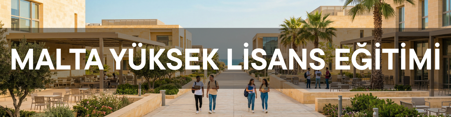 MALTA YÜKSEK LİSANS BANNER