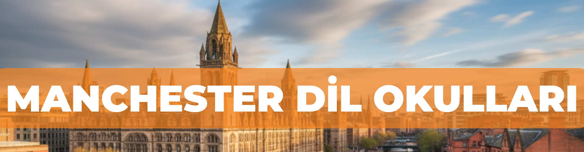 MANCHESTER DİL OKULLARI
