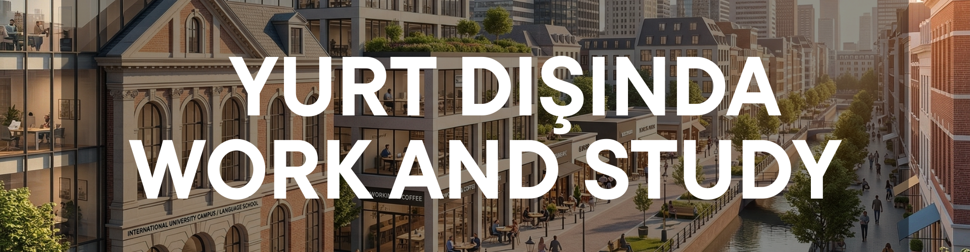 WORK AND STUDY BANNER YENİ