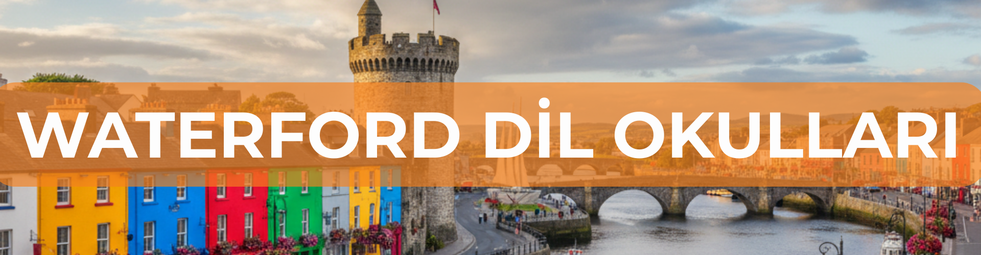Waterford DİL OKULLARI BANNER